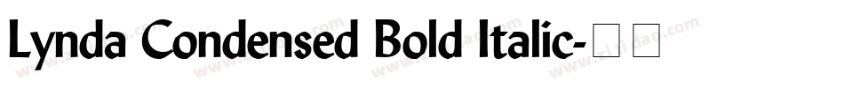 Lynda Condensed Bold Italic字体转换